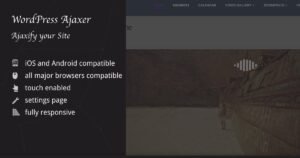 Ajaxer - Ajaxify Your WordPress Site and Comments - Nulled Download - EmpireGPL
