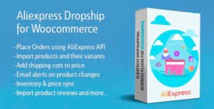 AliExpress Dropshipping plugin for WooCommerce - Nulled Download - EmpireGPL