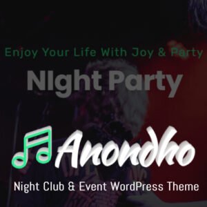 Anondho - Night Club & Event WordPress Theme - Nulled Download - EmpireGPL