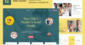 Baby Doctor - Pediatric Clinic Elementor Pro Template Kit - Nulled Download - EmpireGPL
