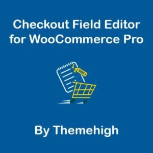 Checkout Field Editor for WooCommerce Pro - Nulled Download - EmpireGPL