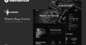 Chrono - Watch Service Elementor Template Kit - Nulled Download - EmpireGPL