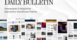 Daily Bulletin - Magazine & Newspaper Theme - Nulled Download - EmpireGPL