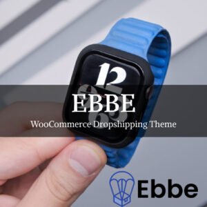 Ebbe - WooCommerce Dropshipping Theme - Nulled Download - EmpireGPL