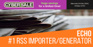 Echo RSS Feed Post Generator Plugin for WordPress - Nulled Download - EmpireGPL