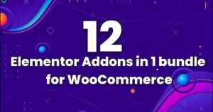 Elementor Addons Bundle For WooCommerce - Nulled Download - EmpireGPL