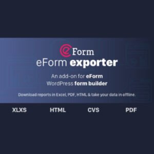 Exporter for eForm - Reports & Submissions - Nulled Download - EmpireGPL