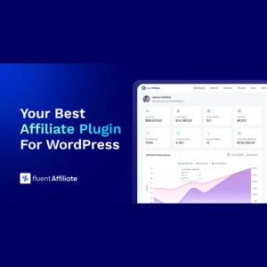 Fluent Affiliate Pro | Ultimate Affiliate Management