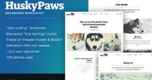 HuskyPaws - Dog Breeder Elementor Template Kit - Nulled Download - EmpireGPL