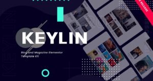 Keylin - Blog & Magazine Elementor Template Kit - Nulled Download - EmpireGPL