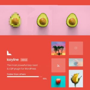 Lazyline - Innovative Lazy-Load & LQIP WordPress Plugin - Nulled Download - EmpireGPL
