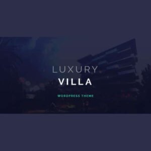 Luxury Villa – Property Showcase WordPress Theme - Nulled Download - EmpireGPL