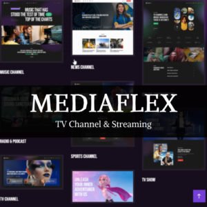 MediaFlex - TV Channel & Streaming WordPress Theme - Nulled Download - EmpireGPL