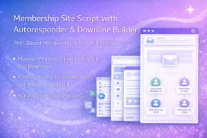 Membership Site Script with Autoresponder & Downline Builder