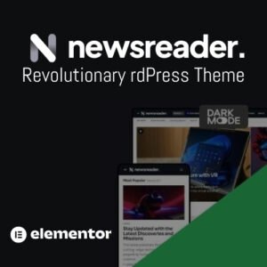 Newsreader - Revolutionary WordPress Theme for Digital Media - Nulled Download - EmpireGPL