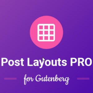 Post Layouts Pro for Gutenberg - Nulled Download - EmpireGPL