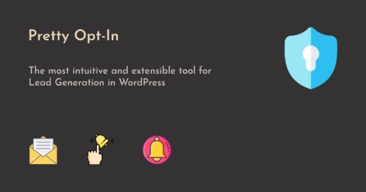Pretty Opt-In - WP Content Locker & Lead Generator - Nulled Download - EmpireGPL