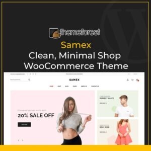 Samex - Clean, Minimal Shop WooCommerce WordPress Theme - Nulled Download - EmpireGPL