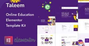 Taleem - Online Education Elementor Template Kit - Nulled Download - EmpireGPL