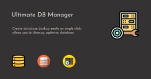 Ultimate DB Manager - WP Database Backup, Optimize - Nulled Download - EmpireGPL