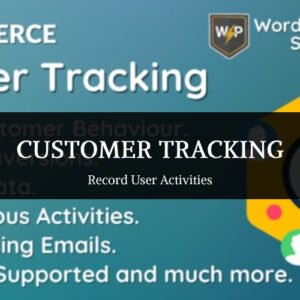 WooCommerce Customer Tracking - Record User Activities - Nulled Download - EmpireGPL