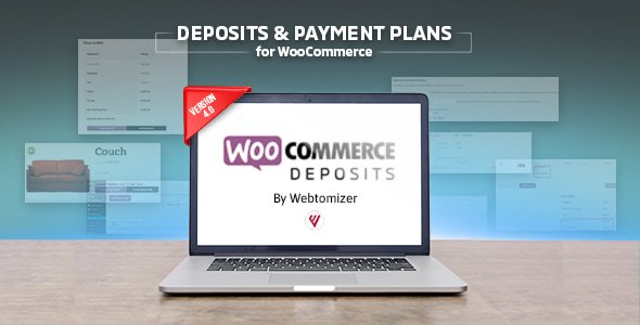 WooCommerce Deposits - Partial Payments Plugin - Nulled Download - EmpireGPL
