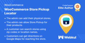 WordPress WooCommerce Store Pickup Locator Plugin - Nulled Download - EmpireGPL