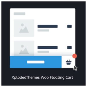 XplodedThemes Woo Floating Cart - Nulled Download - EmpireGPL