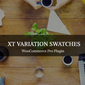 XT Variation Swatches for WooCommerce Pro Plugin - Nulled Download - EmpireGPL