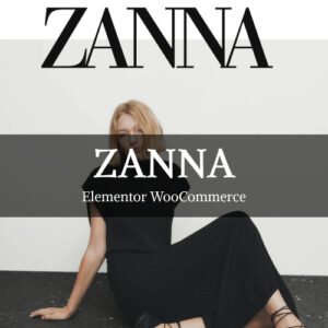ZANNA - Elementor WooCommerce Theme - Nulled Download - EmpireGPL