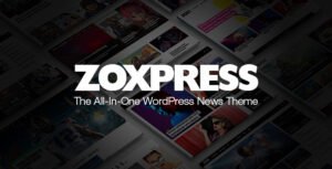 ZoxPress - The All-In-One WordPress News Theme - Nulled Download - EmpireGPL