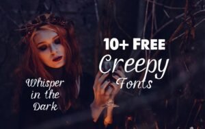 10+ Free Creepy Fonts | Extended License