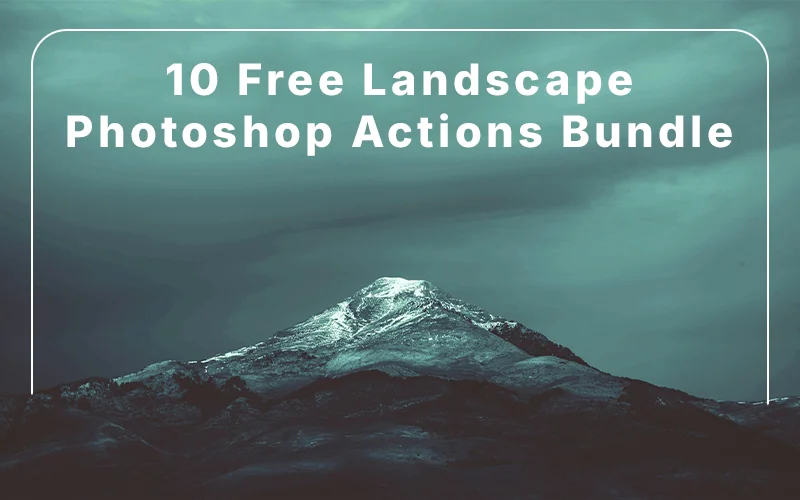 10 Free Landscape Photoshop Actions - Extended License