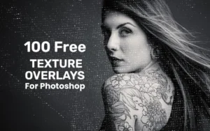 100 Free Texture Overlays For Photoshop
