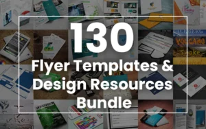 130 Flyer Templates & Design Resources Bundle