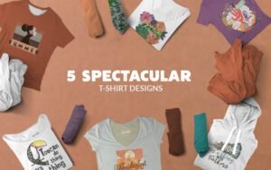 5 Spectacular T-Shirt Designs Bundle - Freebie