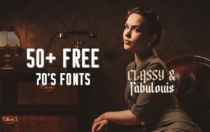 50+ Free 70s Fonts | Extended License