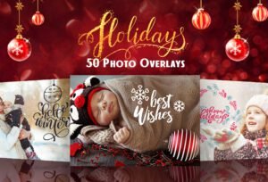 50 Holiday Photo & Text Overlays - Free
