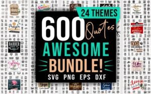 600+ Awesome Inspiring Quotes and Designs Bundle | Extended License