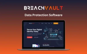 BreachVault - Data Security Software | Lifetime Access