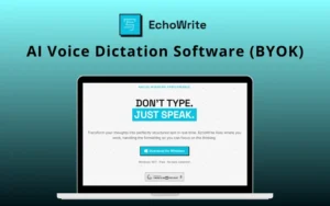 EchoWrite - AI Voice Dictation Software For Windows (BYOK) | Lifetime Access
