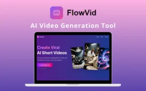 FlowVid - AI Video Generation Tool | Lifetime Access
