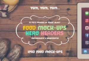Free Photo-Realistic & Hand-Crafted Food Mockup Set