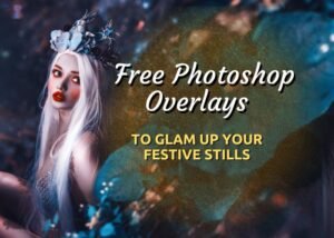 Free Photoshop Overlays | Extended Commercial License