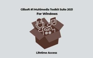 Gilisoft - #1 Multimedia Tools Suite 2021 For Windows