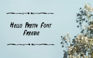 Hello Pretty Font - Freebie | Extended License