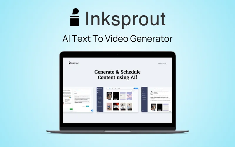 InkSprout - AI Text To Video Generator | Lifetime Access