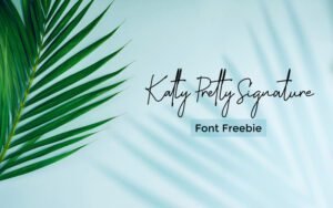 Katty Pretty Signature Font - Freebie