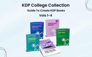 KDP College Collection - Guide To Create KDP Books | Lifetime Access