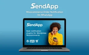 SendApp - Woocommerce Order Notification On WhatsApp | Lifetime Access